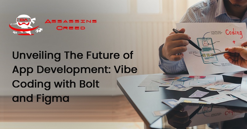 Unveiling The Future of App Development: Vibe Coding with Bolt & Figma
