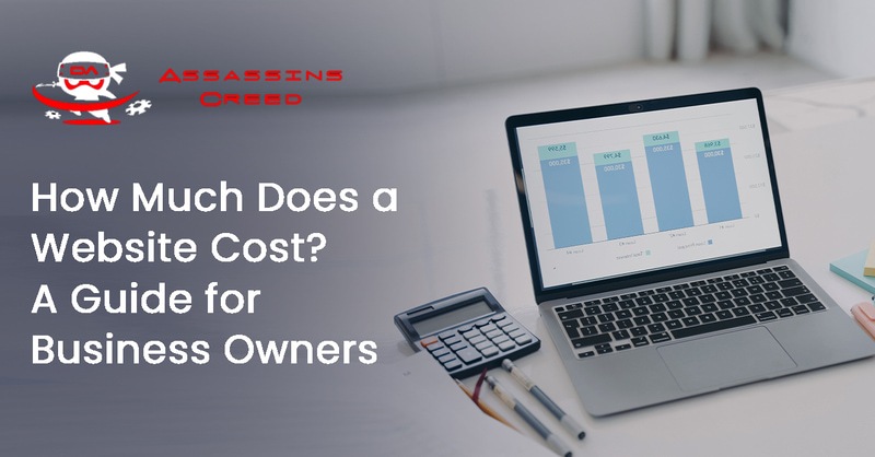 How Much Does a Website Cost? A Guide for Business Owners