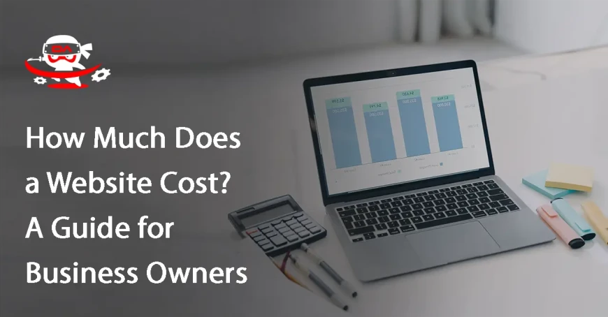 How Much Does a Website Cost? A Guide for Business Owners