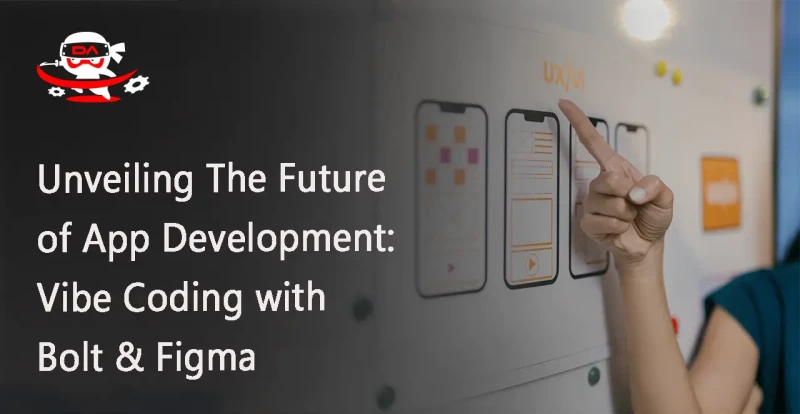 Unveiling The Future of App Development: Vibe Coding with Bolt & Figma