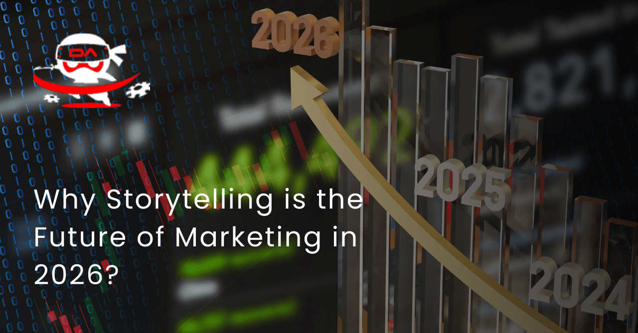 Why Storytelling Is the Future of Marketing in 2026