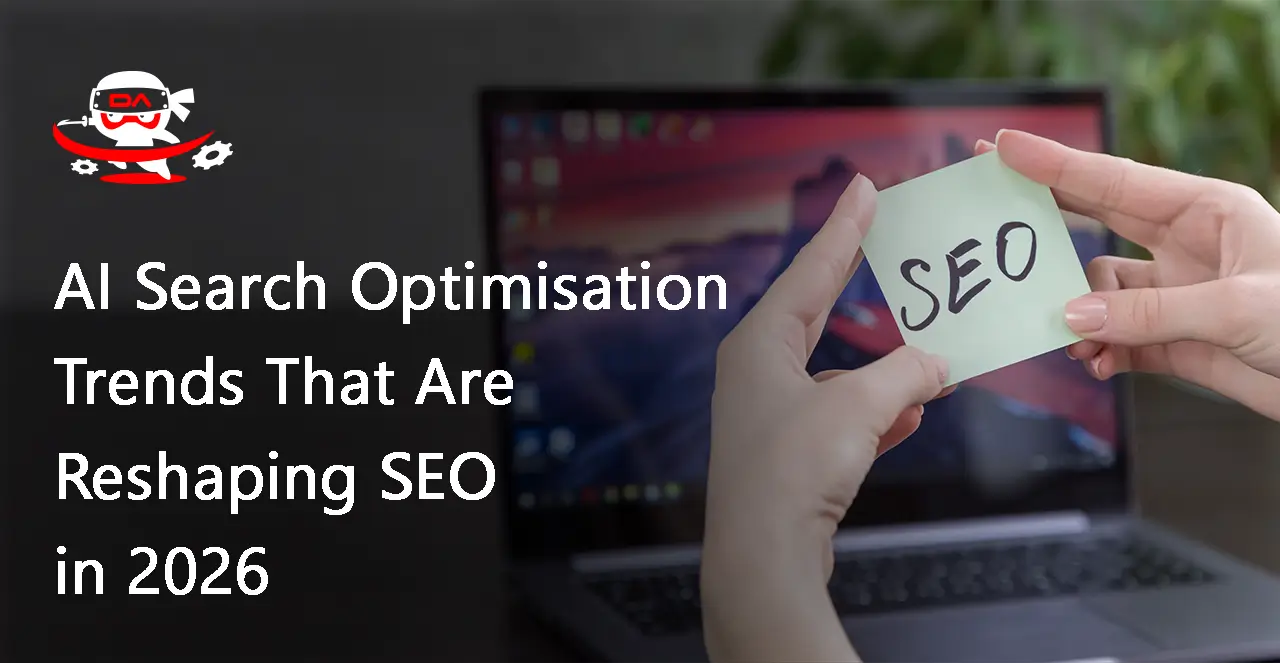 AI Search Optimisation Trends Reshaping SEO in 2026